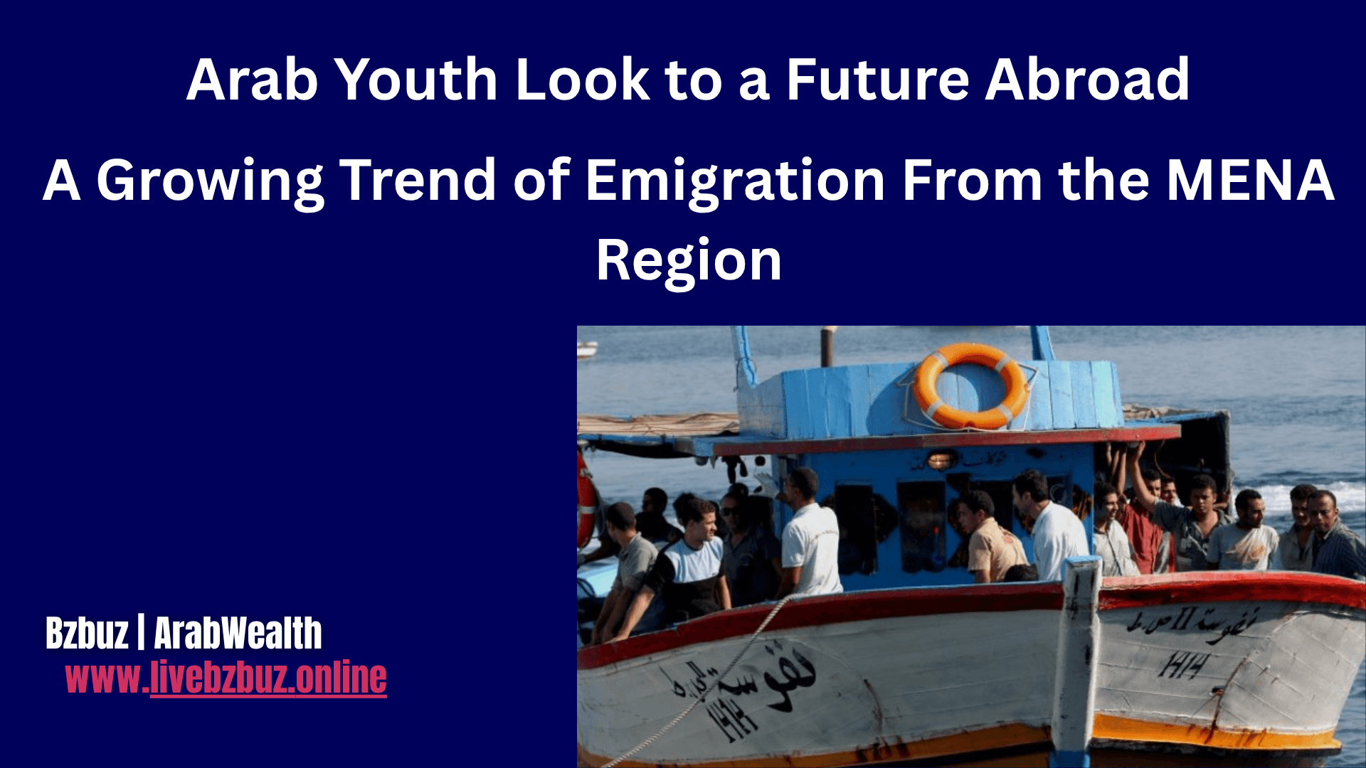 Arab Youth Look to a Future Abroad: A Growing Trend of Emigration From the MENA Region